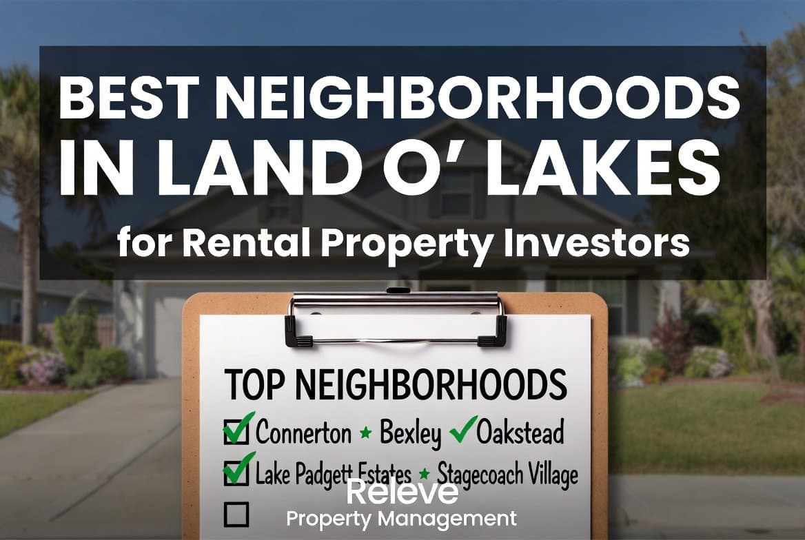 Best Neighborhoods in Land O’ Lakes for Rental Property Investors – Modern Florida rental home with top neighborhoods checklist clipboard